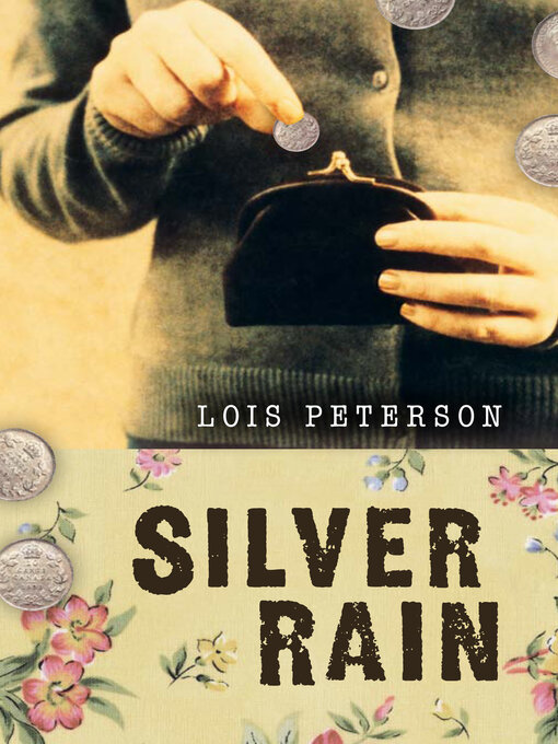 Title details for Silver Rain by Lois Peterson - Available